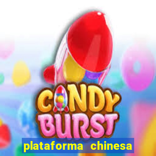 plataforma chinesa de jogo